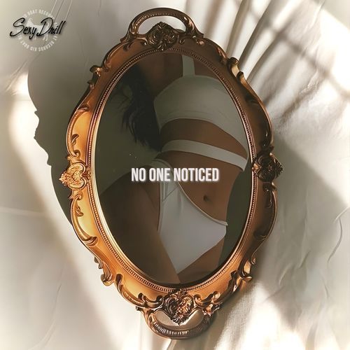 No One Noticed (Sexy Drill) cover art