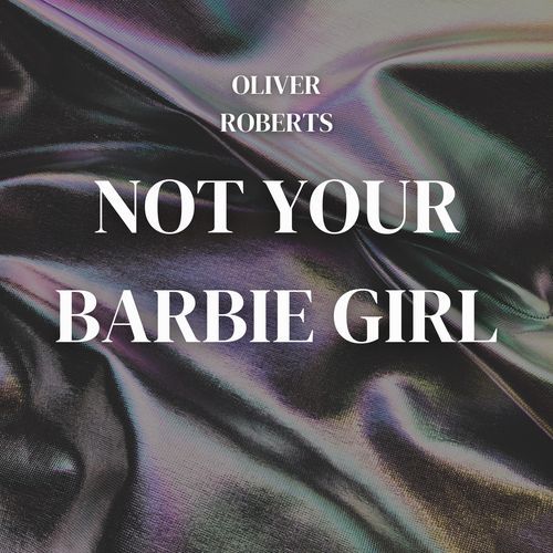 Not Your Barbie Girl