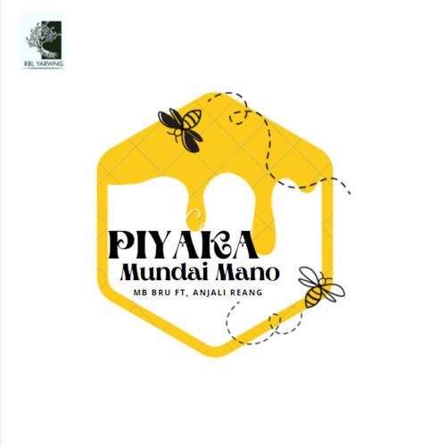 Piyaka Mundai Mano (feat. Anjali Reang)