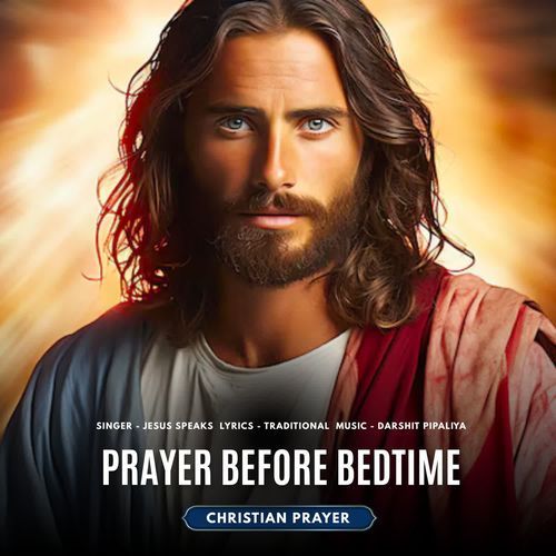 Prayer Before Bedtime - Christian Prayer