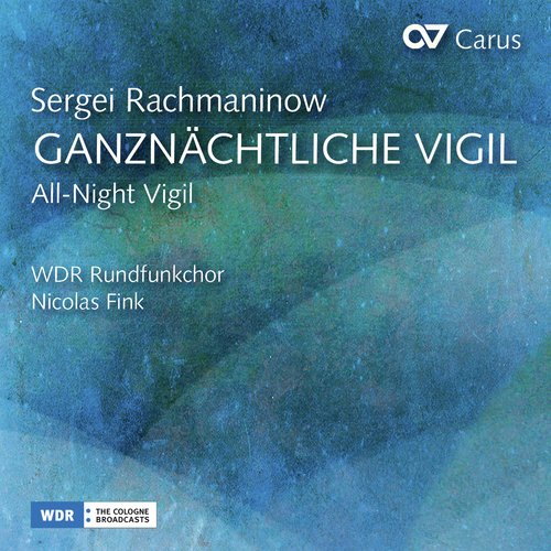 Rachmaninoff: All-Night Vigil, Op. 37
