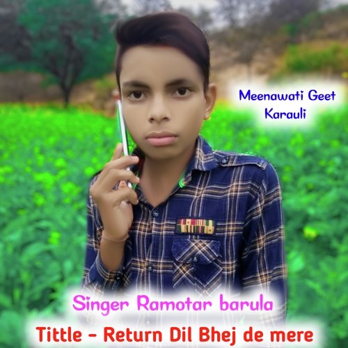 Return Dil Bhej De Mere