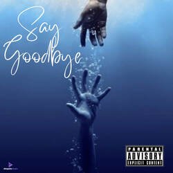 Say Goodbye-JAAZZzl6UmU