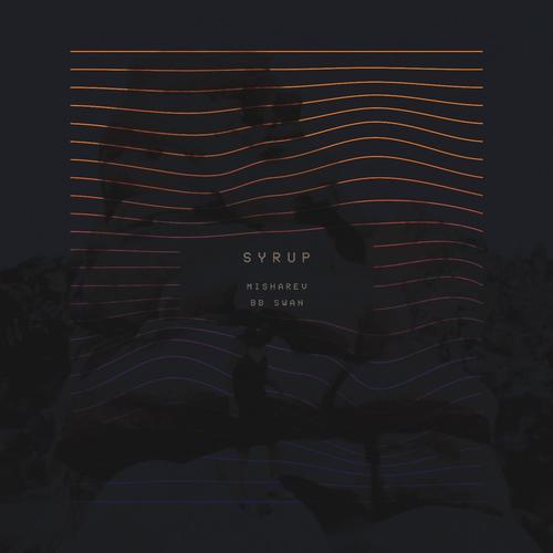 Syrup (feat. Bb Swan)