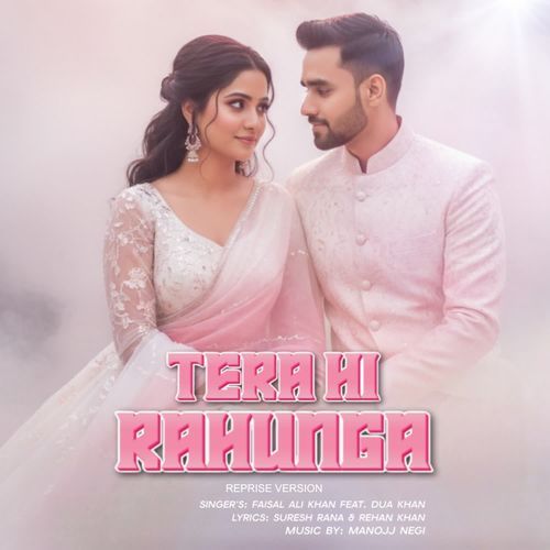 Tera Hi Rahunga (Reprise Version)