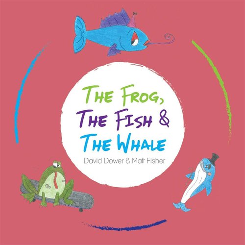 The Frog, The Fish & the Whale