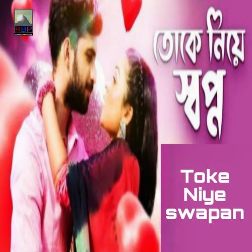 Toke Niye Swapan