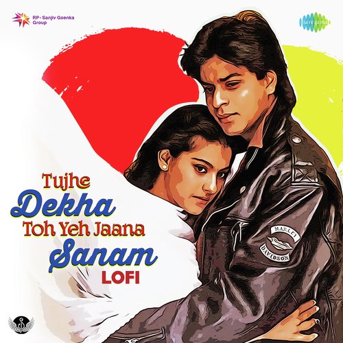 Tujhe Dekha Toh Yeh Jaana Sanam - Lofi