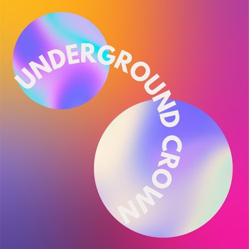 Underground Crown