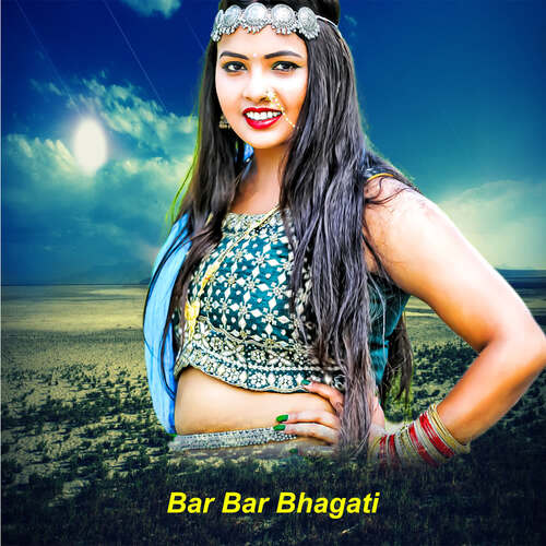 Bar Bar Bhagati