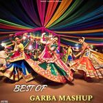 Best Of Garba Mashup