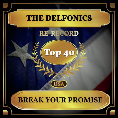 Break Your Promise (Billboard Hot 100 - No 35)