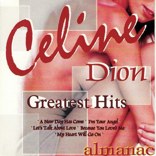 Celine Dion Greatest Hits