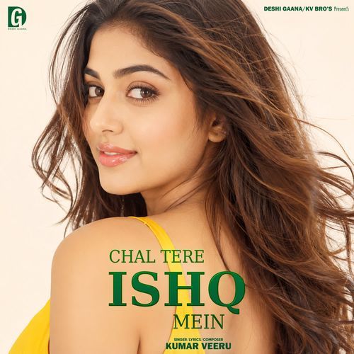 Chal Tere Ishq Mein