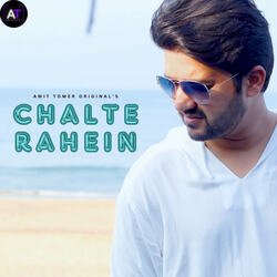 Chalte Rahein-NhgBcAd8BXo