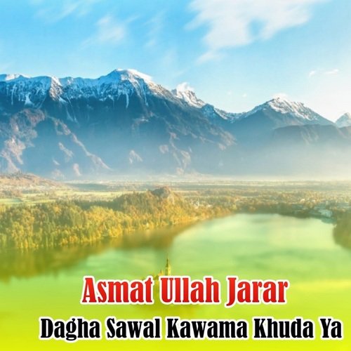 Dagha Sawal Kawama Khuda Ya