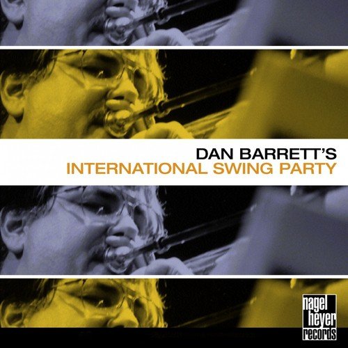 Dan Barrett's International Swing Party