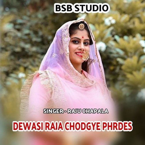 Dewasi Raja Chodgye Phrdes