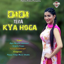 Didi Tera Kya Hoga-AgwuZDZ,b3U