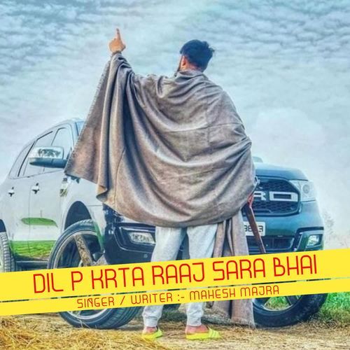 Dil P Krta Raaj Sara Bhai