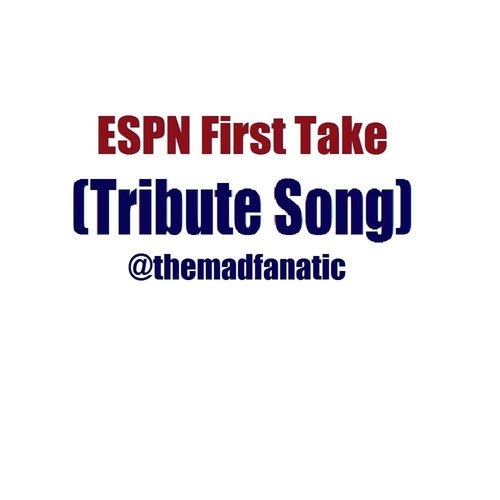 ESPN First Take (Tribute Song)