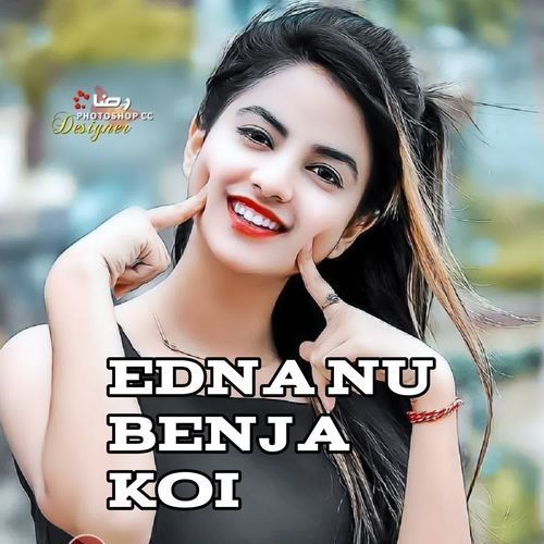 Edna Nu Benja Koi