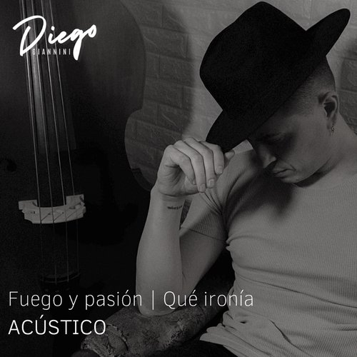 Fuego y pasión / Que Ironía (Acústico)