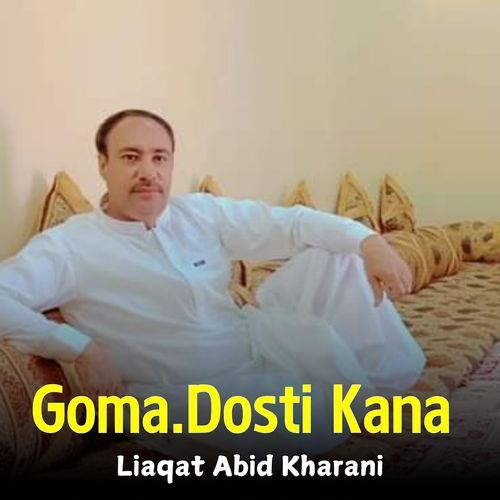 Goma.Dosti Kana