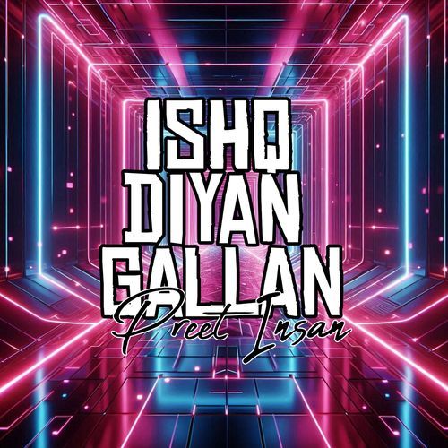 Ishq Diyan Gallan cover art