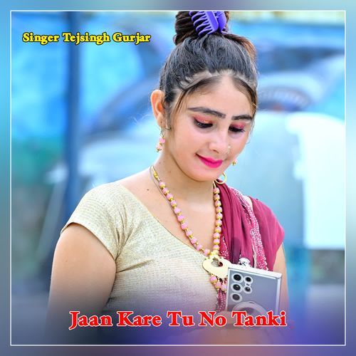 Jaan Kare Tu No Tanki