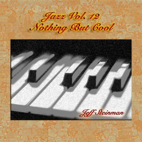 Jazz Vol. 12: Nothing But Cool