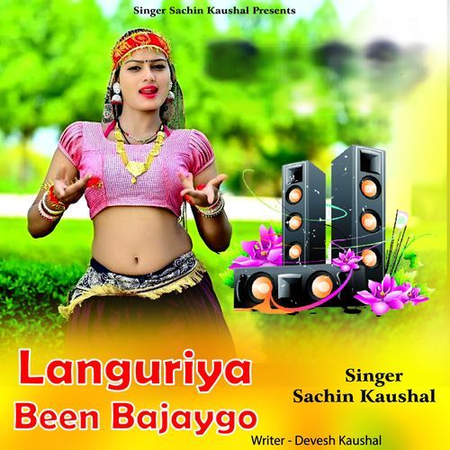 Languriya Been Bajaygo