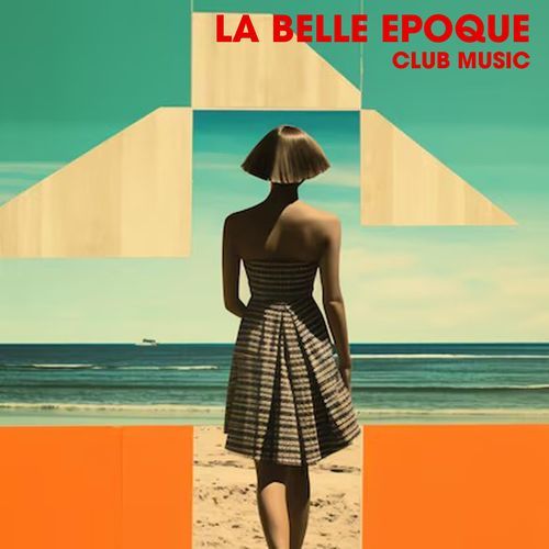 Le Belle Epoque Club Music