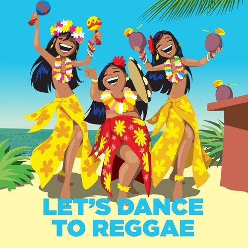 Let's Dance to Reggae
