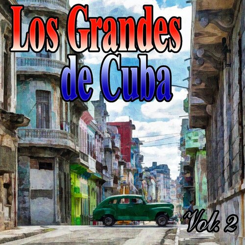 Los Grandes de Cuba, Vol. 2_poster_image