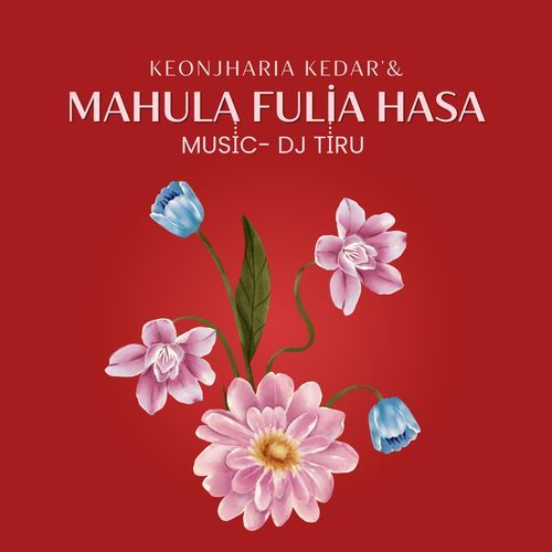 Mahula Fulia Hasa Odia Song
