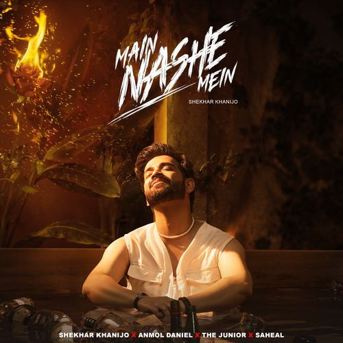 Main Nashe Mein