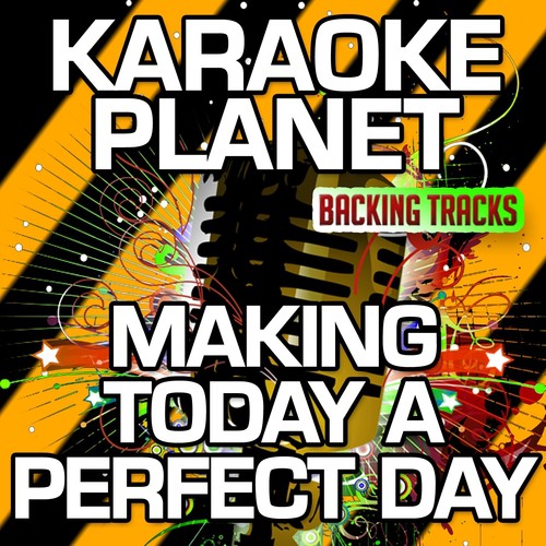 Making Today a Perfect Day (Karaoke Version with Background Vocals) (Originally Performed By Idina Menzel, Kristen Bell & The Cast Of Frozen)