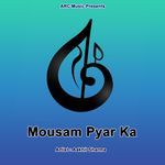 Mousam Pyar Ka