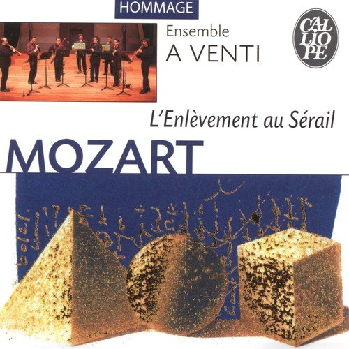 Mozart: L'enlèvement au Sérail