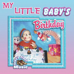 My Little Baby's Birthday