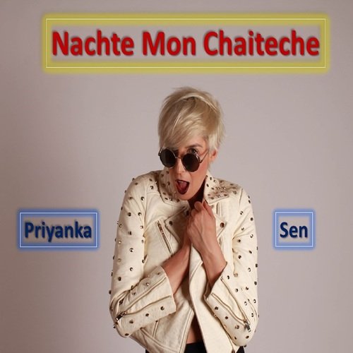 Nachte Mon Chaiteche