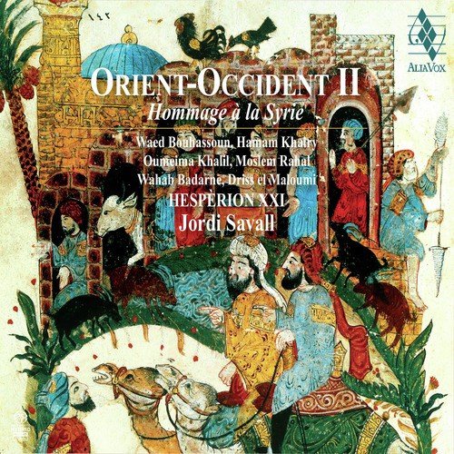 Orient Occident II - Hommage à la Syrie (Tribute to Syria)