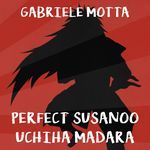 Perfect Susanoo / Uchiha Madara (From"Naruto Shippuden")