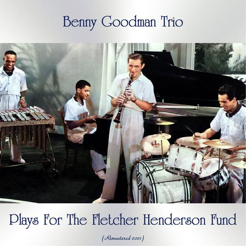 Plays for the Fletcher Henderson Fund (Remastered 2021)_poster_image