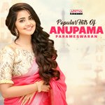 Popular Hits Of Anupama Parameswaran