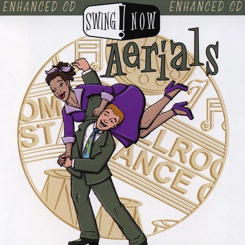 Swing Now: Aerials