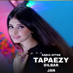 Tapaezy Dilbar Jan-PVlTUz5Zc3c