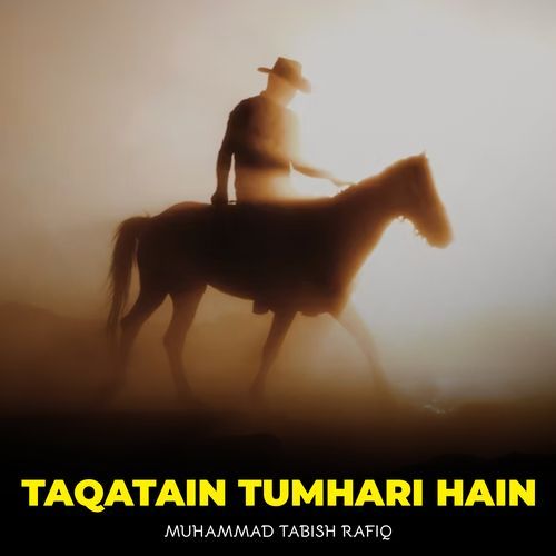Taqatain Tumhari Hain