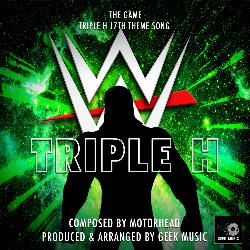 The Game (From "WWE Triple H 17th Theme")